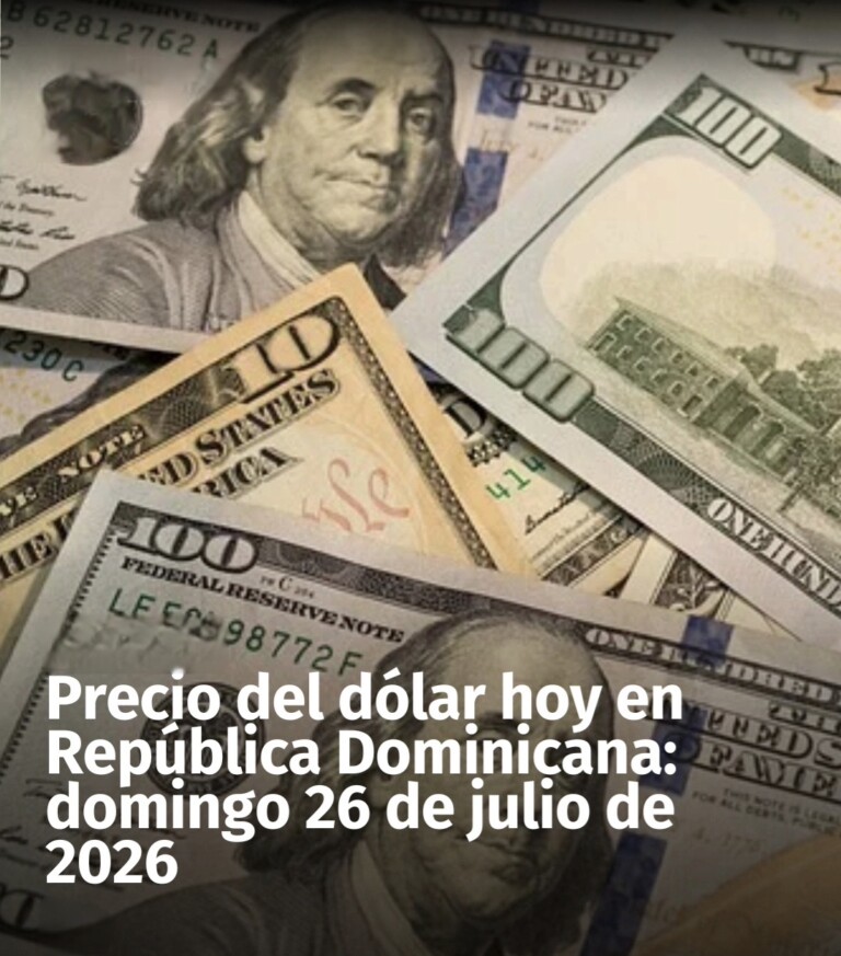 Dólar inicia este domingo 26 de julio con tasa de RD$58.06 para la compra y RD$58.50 para la venta