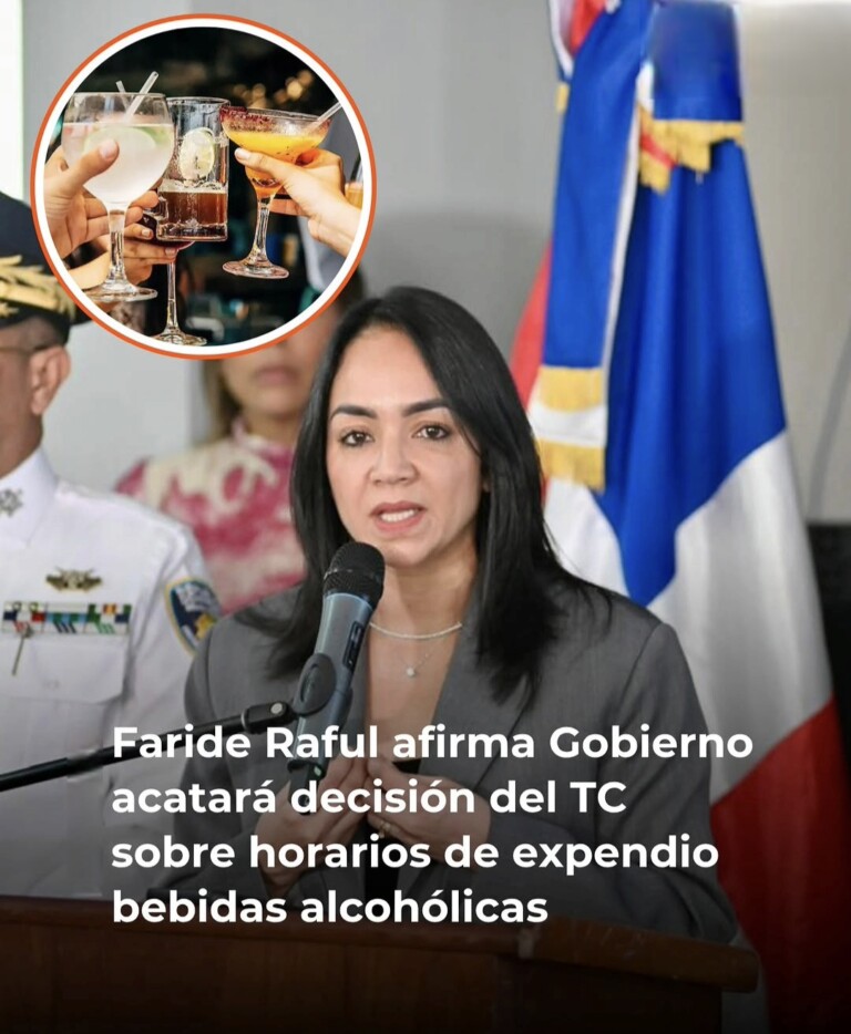 Faride Raful asegura que el Gobierno acatará fallo del Tribunal Constitucional sobre horarios para venta de alcohol