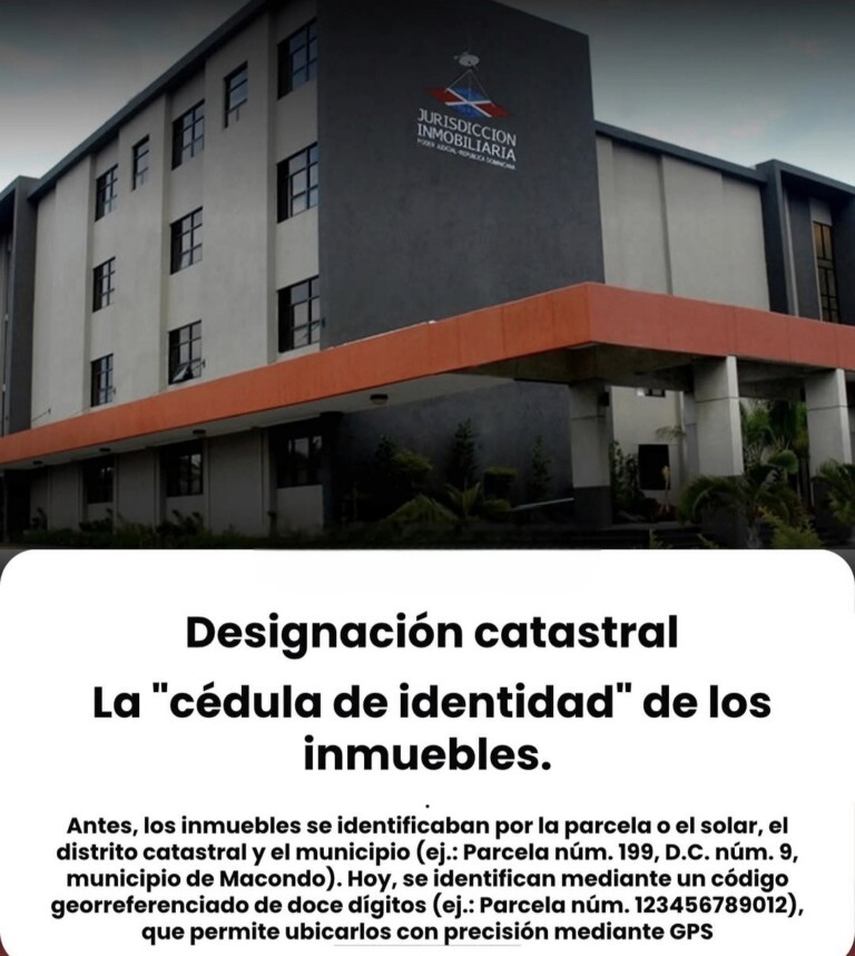 Designación catastral identifica de forma única cada inmueble en el sistema registral dominicano