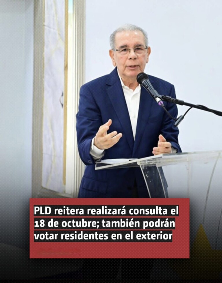 PLD realizará consulta presidencial en seccionales del exterior el 18 de octubre