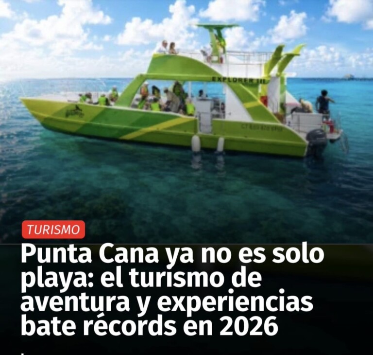 TURISMO DE EXPERIENCIAS SE CONSOLIDA COMO ATRACTIVO CLAVE EN PUNTA CANA
